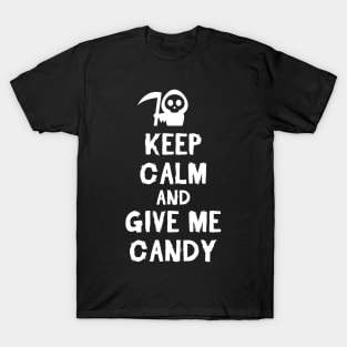 Halloween: Keep calm and give candy T-Shirt